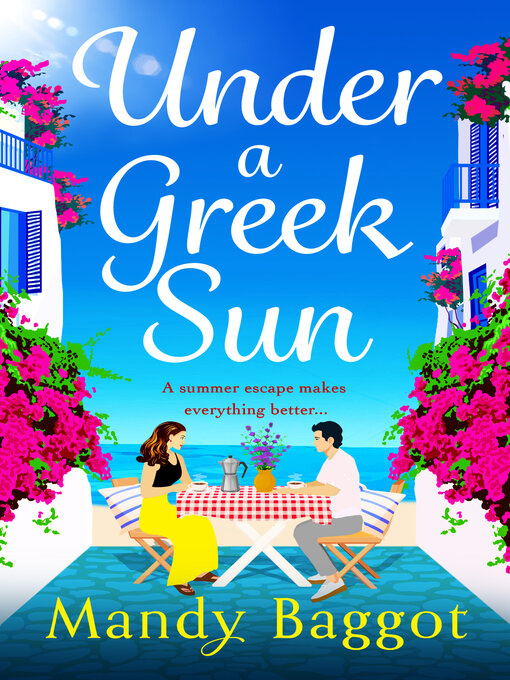 Title details for Under a Greek Sun by Mandy Baggot - Available